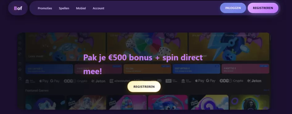 Bof Casino – Tot €500 bonus + 200 gratis spins, speel nu veilig online in Nederland